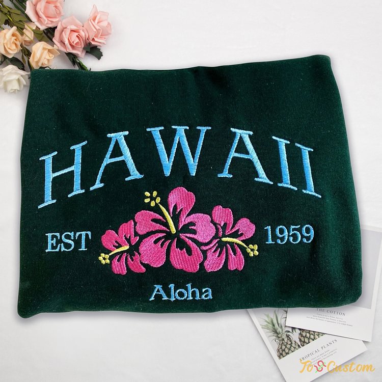 TOSCUSTOM™ Embroidered Hawaii State 1959 Aloha Flower Design Sweatshirt