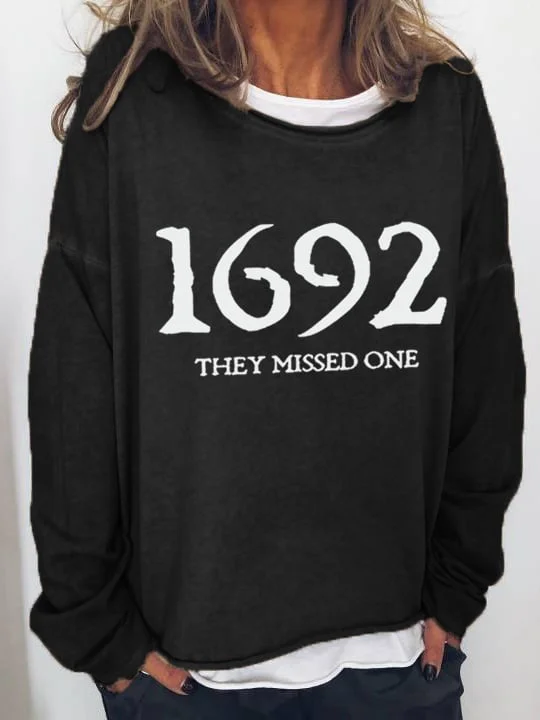 Women's 1692 They Missed One Salem Witch Print Sweatshirt socialshop