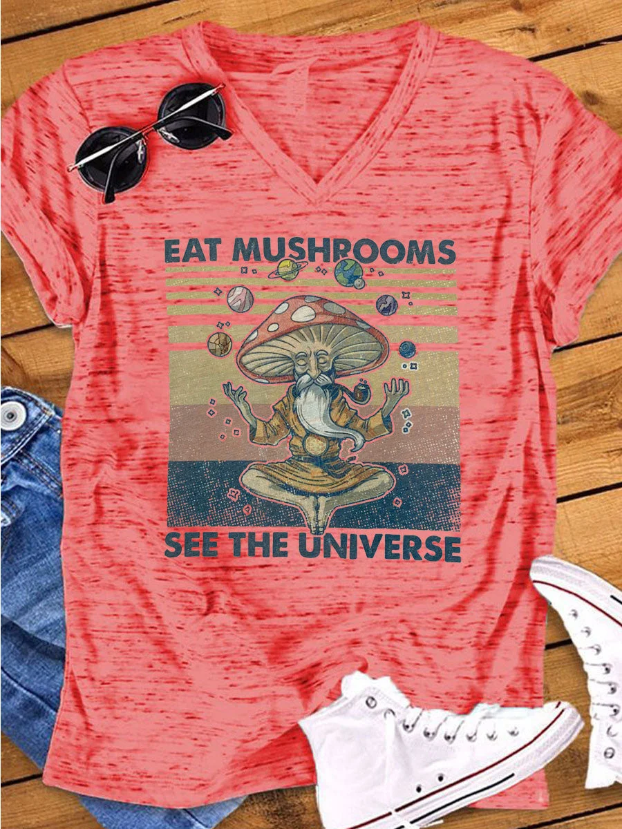 Eat Mushrooms See the Universe V-neck T-shirt