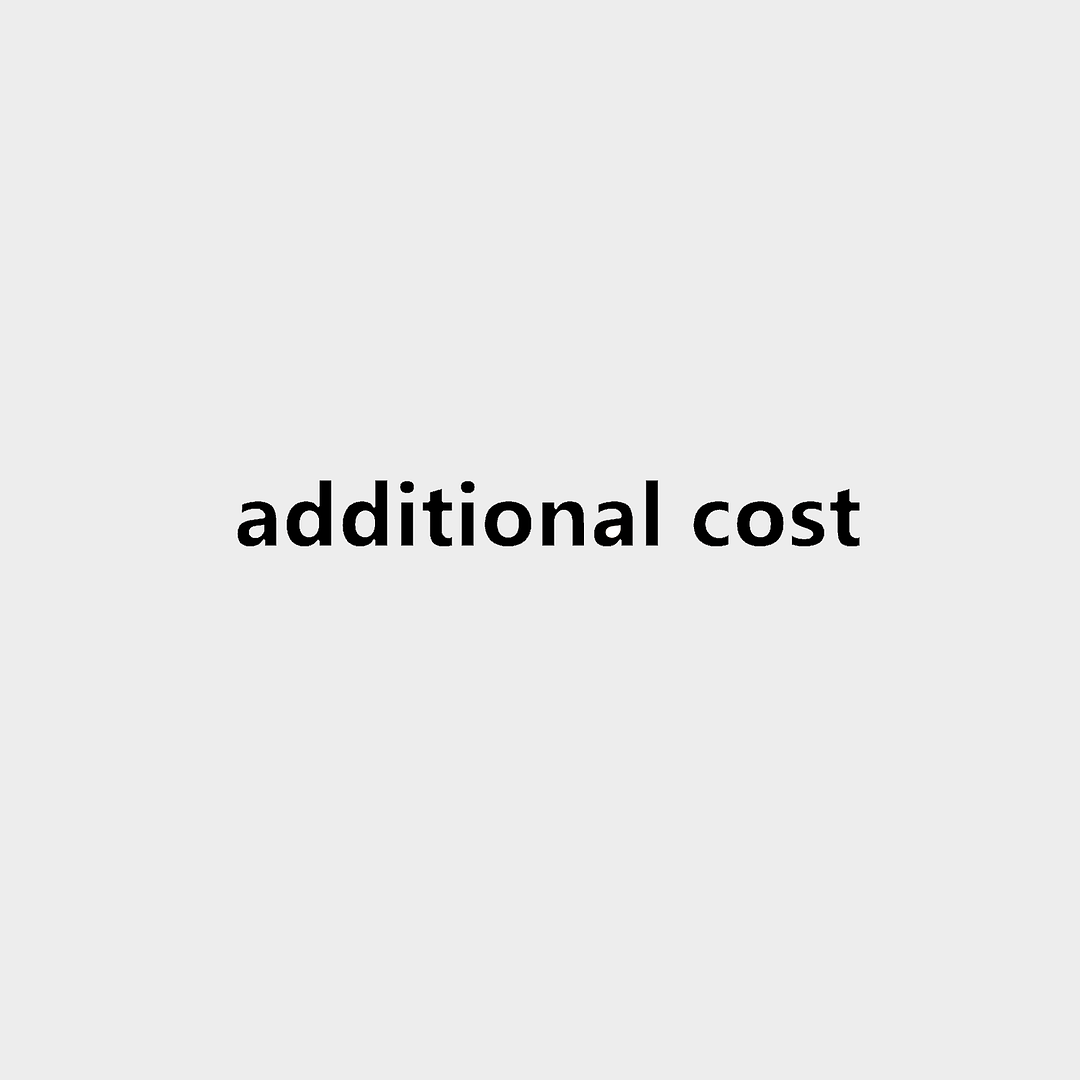 Additional cost