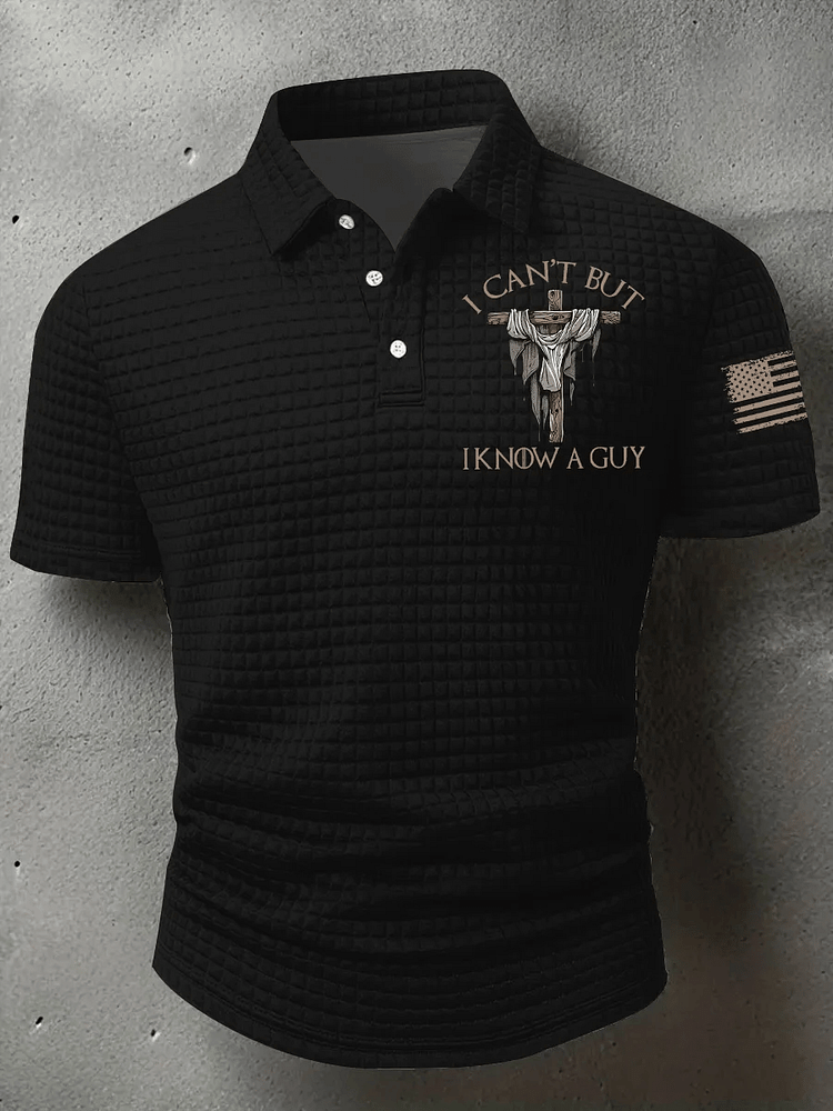 🔥Buy 3 Get 15% Off🔥Men's I Can't But I Know A Guy  Printed POLO Shirt 