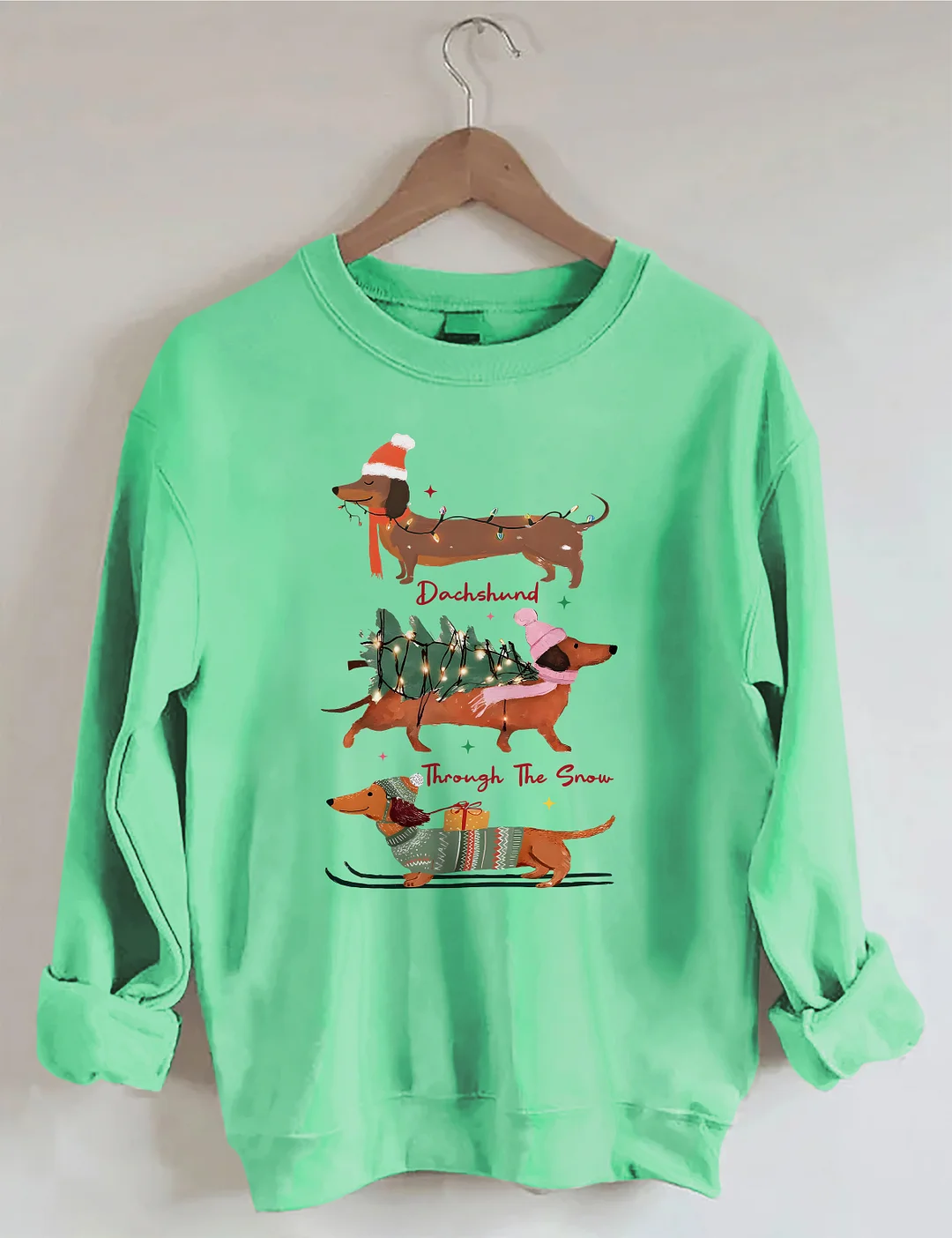 Dachshund Through The Snow Sweatshirt