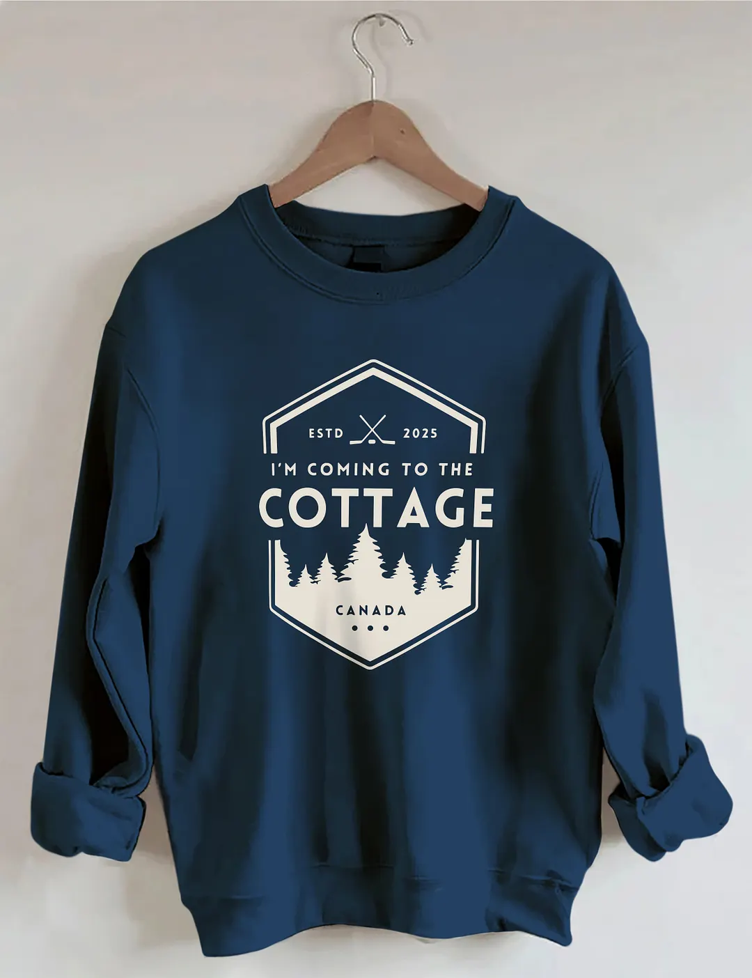 I'm Coming To The Cottage Sweatshirt