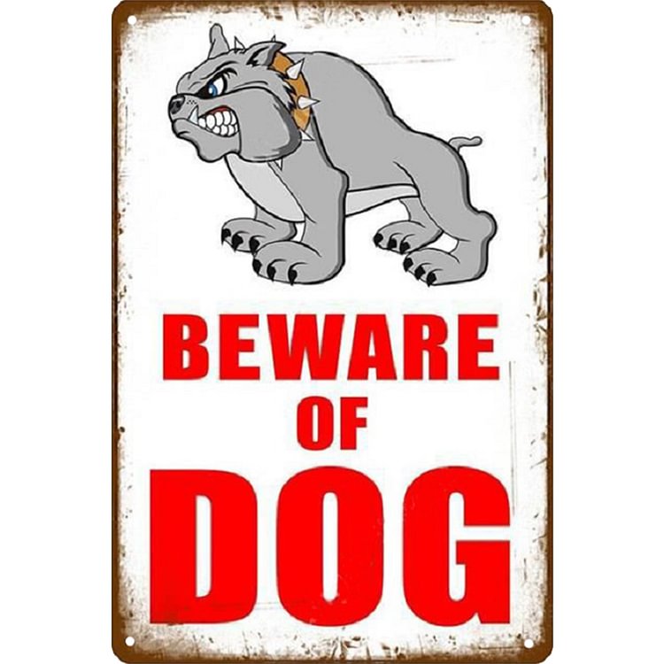 Beware Of Dog - Vintage Tin Signs/Wooden Signs - 7.9x11.8in & 11.8x15.7in