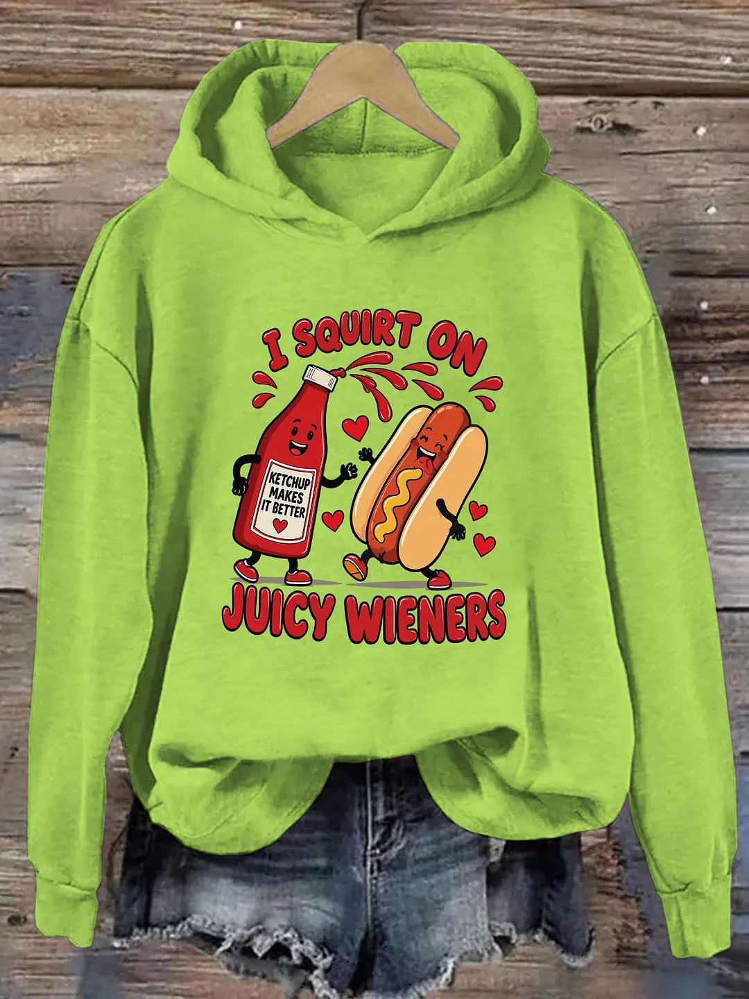 I Squirt On Juicy Wieners Hoodie
