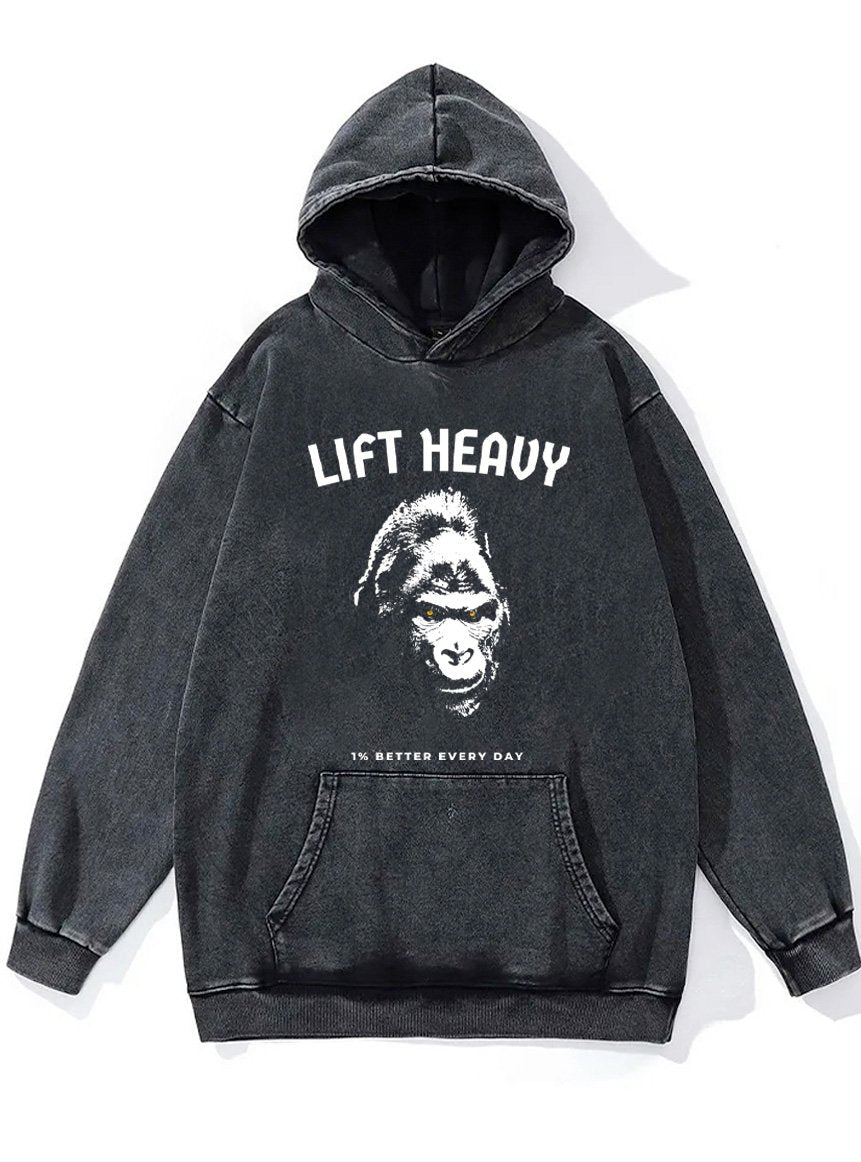 lift heavy gorilla Washed Gym Hoodie