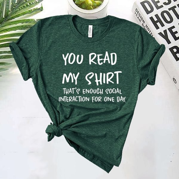 Funny You Read My Shirt Print T-shirts Summer Short Sleeve Tee Shirts For Women Round Neck Ladies Personalized Tops - BlackFridayBuys
