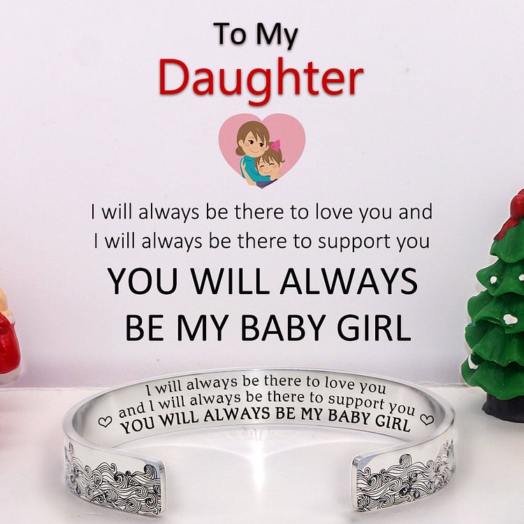 You Will Always Be My Baby Girl Wave Cuff Bracelet