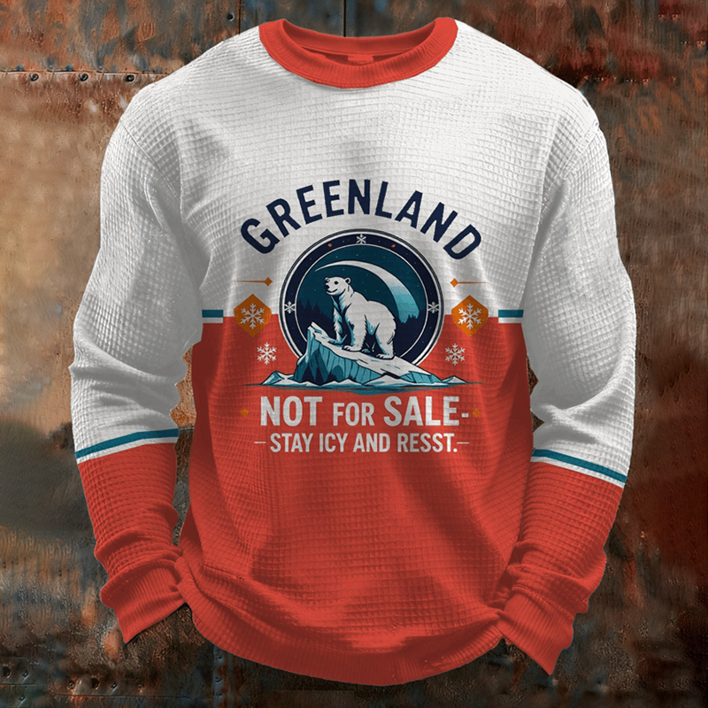Men's Retro Greenland Not For Sale Stay Icy And Resist Print Waffle Sweatshirt artswardrobe