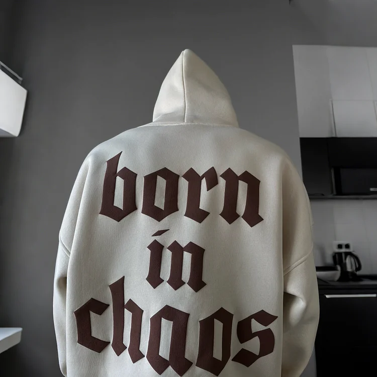 Oversize &ldquo;Born In Chaos&rdquo; Hoodie