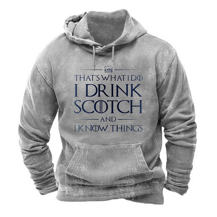 That's What I Do I Drink Scotch And I Know Things Hoodie socialshop
