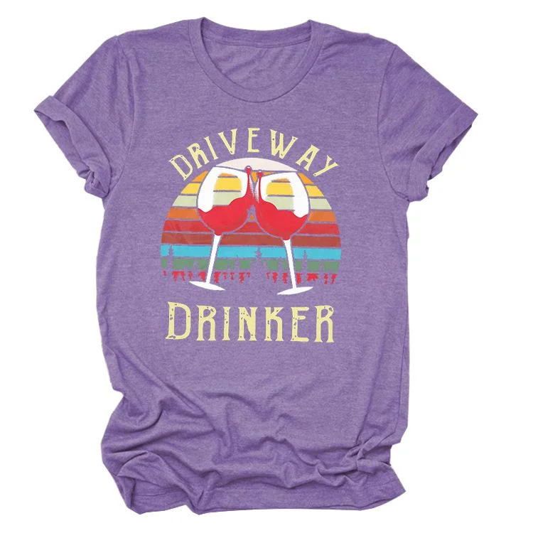 Driveway drinker  T-Shirt Tee-YF00341