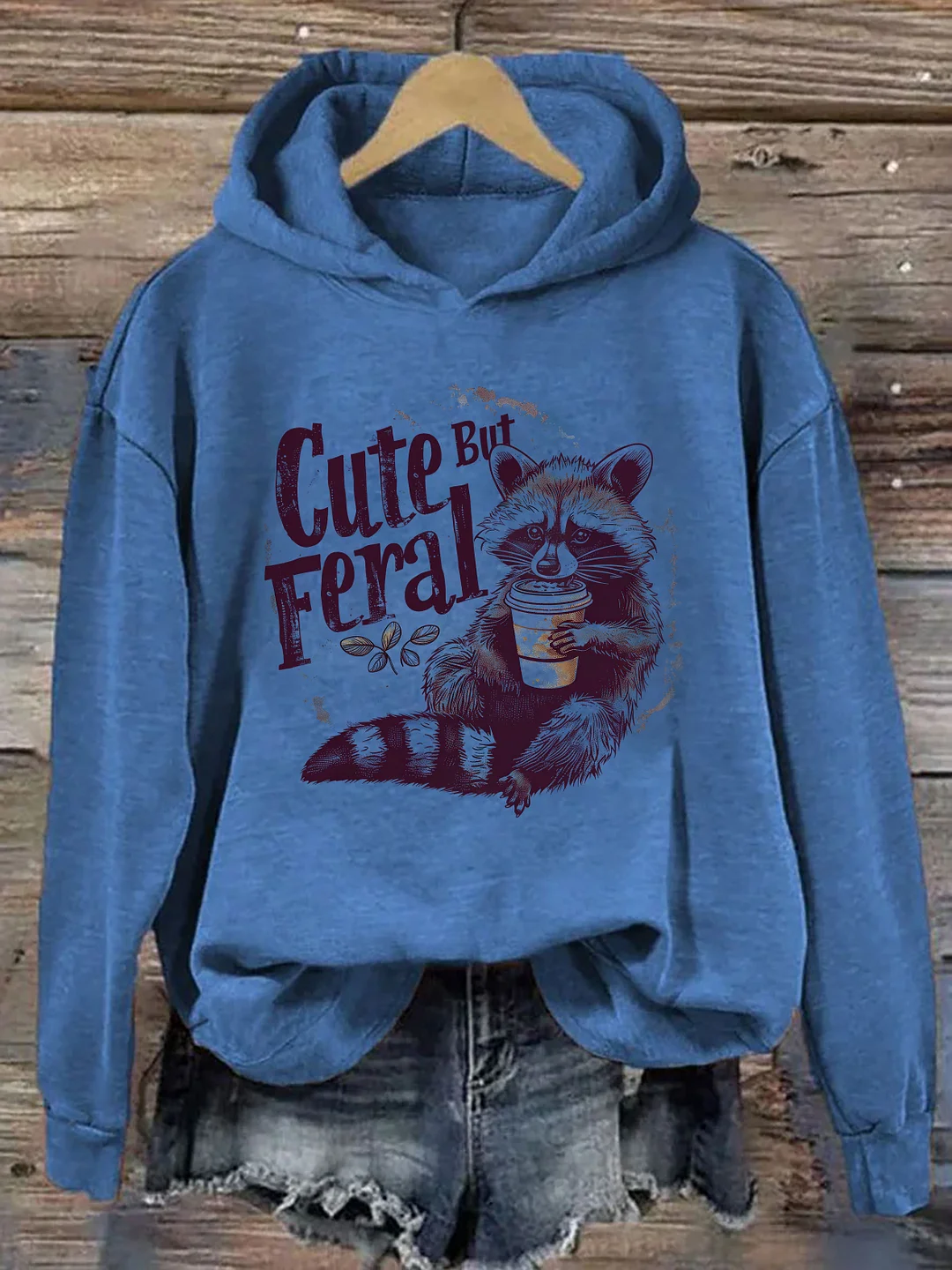 Cute But Feral Funny Hoodie