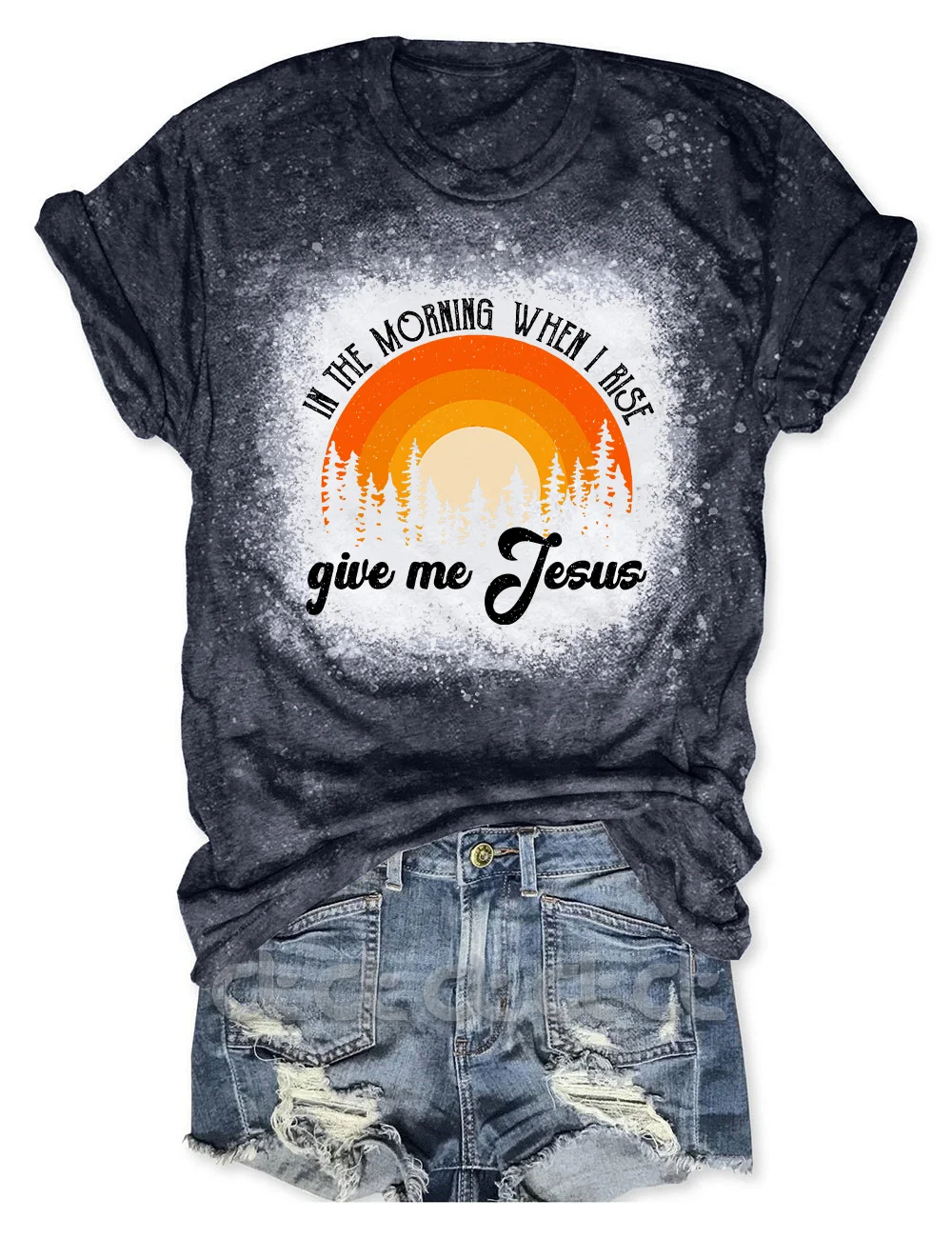 In The Morning When I Rise Give Me Jesus Bleached T-Shirt