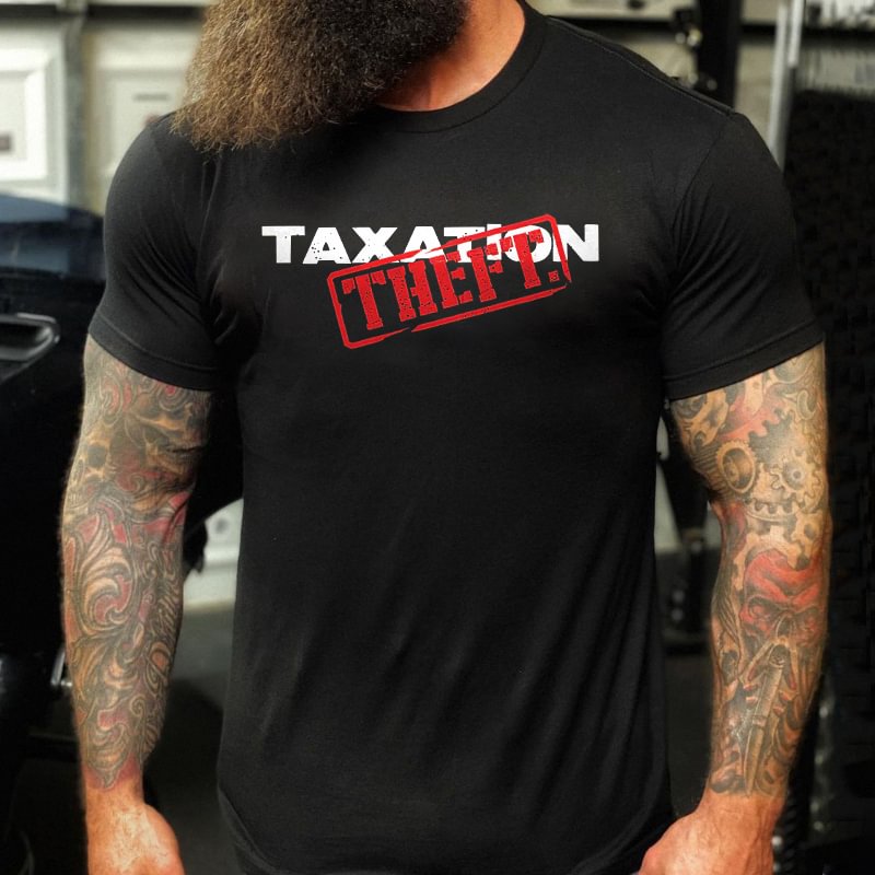 Livereid Taxation Theft Printed Men's T-shirt - Livereid