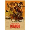 Django Unchained - Metal Tin Signs(8*12Inch/12*16Inch)