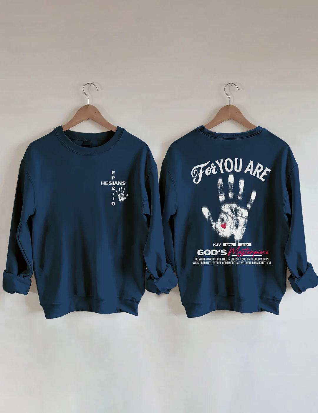 You're God's Masterpiece Sweatshirt