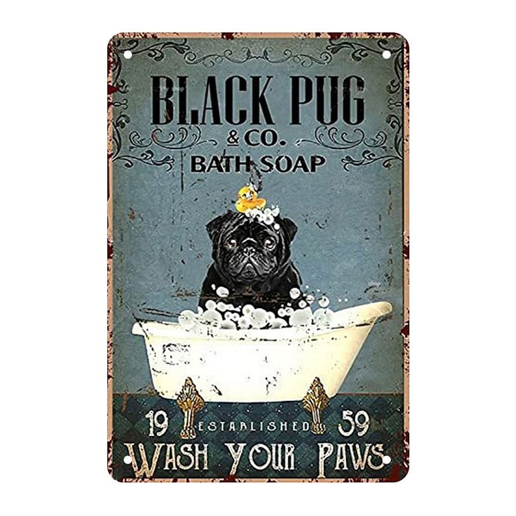 Black Pug Co. Bath Soap Dog - Vintage Tin Signs/Wooden Signs - 7.9x11.8in & 11.8x15.7in
