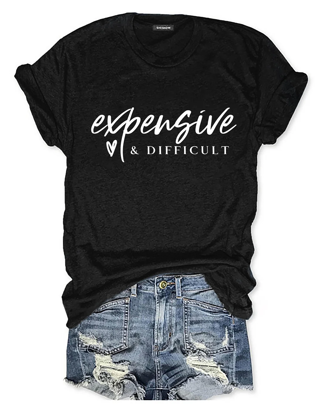 Expensive and Difficult T-shirt