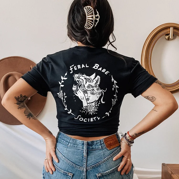 Feral Babe Society Print Women's T-shirt