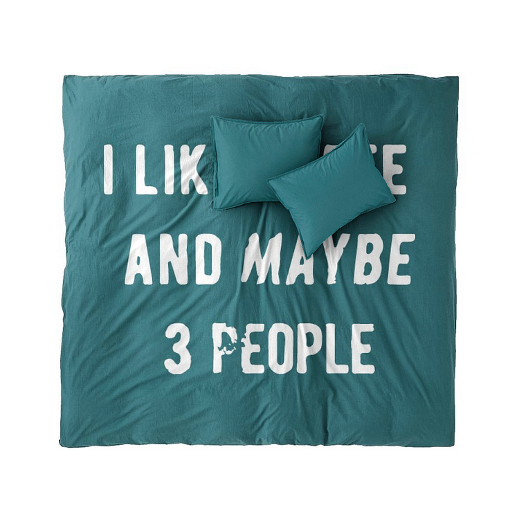 I Like Cooffee And Maybe 3 People, Coffee Duvet Cover Set