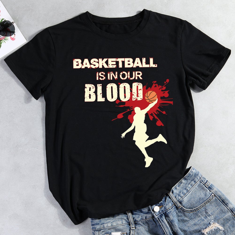 Basketball is in our blood T-shirt Tee-012829-Guru-buzz