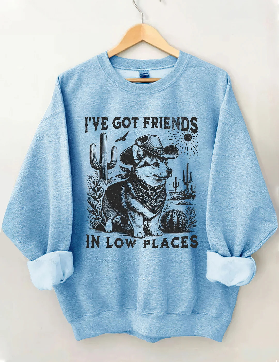 I've Got Friends In Low Places Corgi Dad Sweatshirt