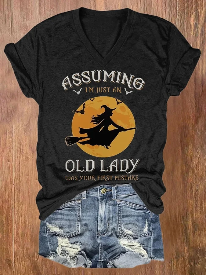 👻Buy 3 Get 10% Off👻Assuming I'm Just An Old Lady Was Your First Mistake Witch Print Short Sleeve T-Shirt
