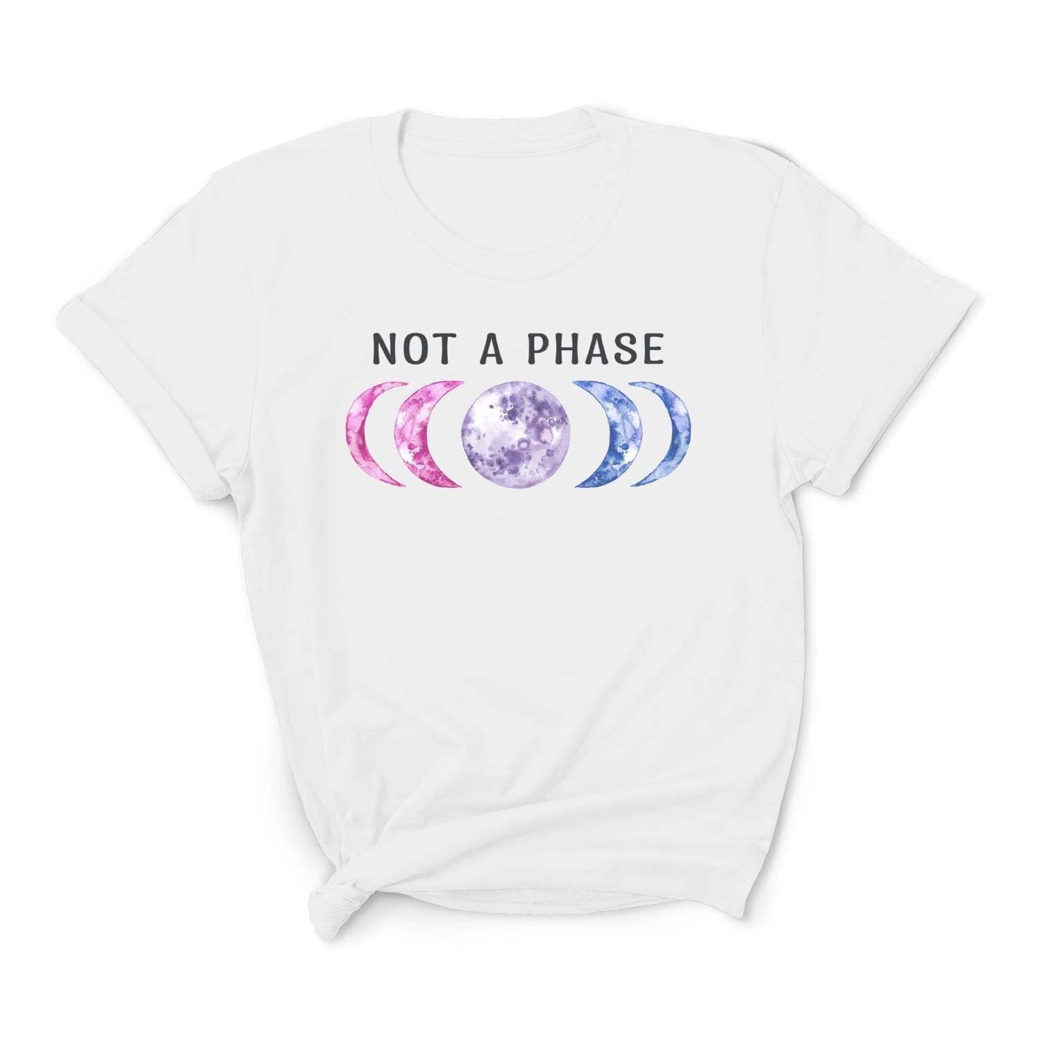 Bisexual t-shirt not a phase