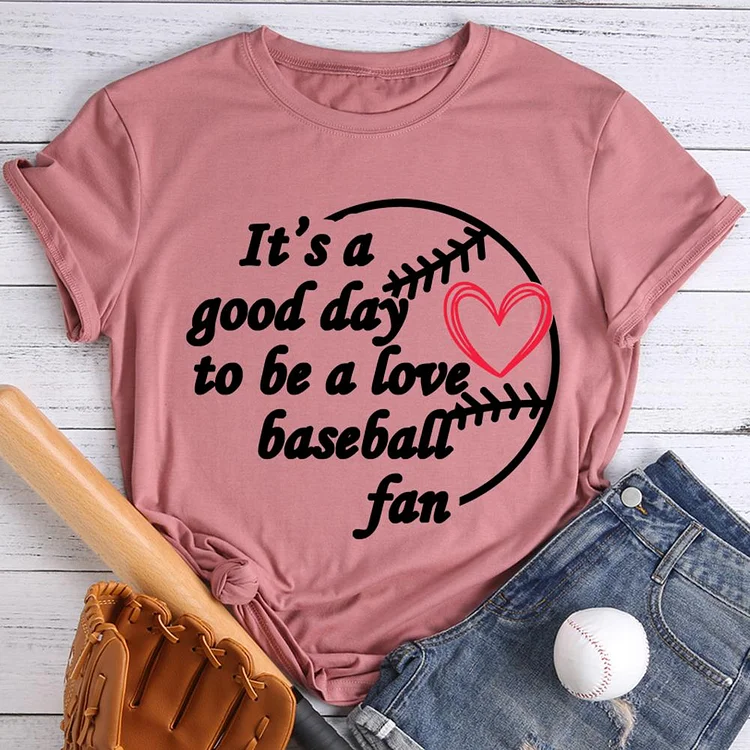 AL™ It's a good day to be a love baseball fan   T-shirt Tee -611286-Annaletters