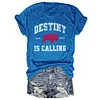 Destiny Is Calling Buffalo Tee