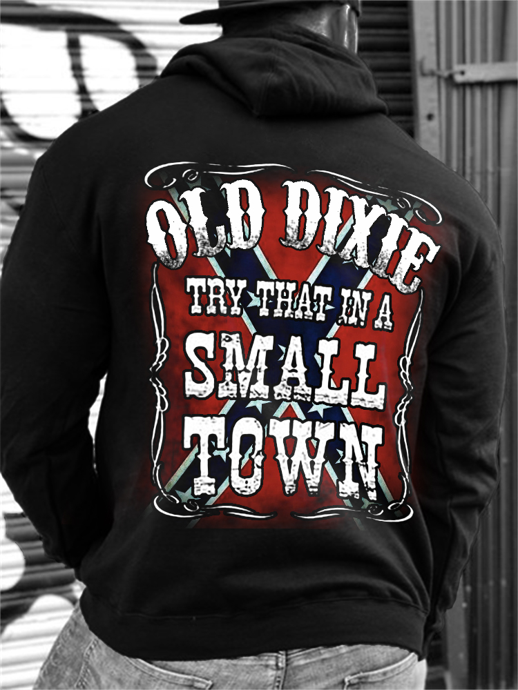Comstylish Men's Old Dixie Try That In A Small Town Rebel Flag Hoodie