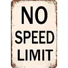 No Speed Limit - Metal Tin Signs(8*12Inch/12*16Inch)