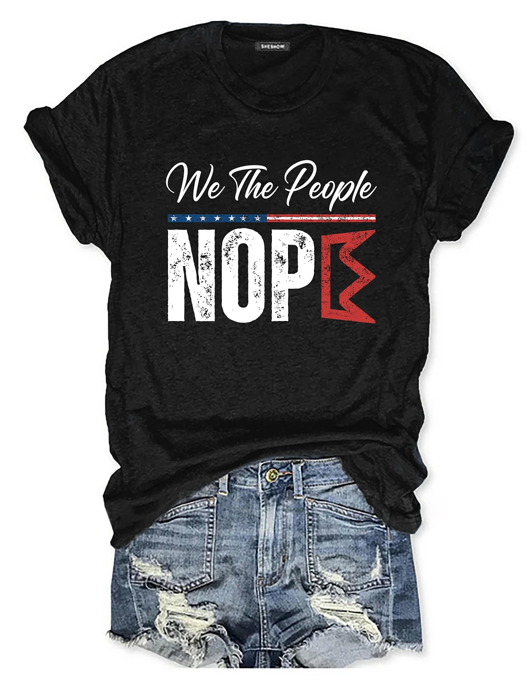 We The People Nope T-shirt