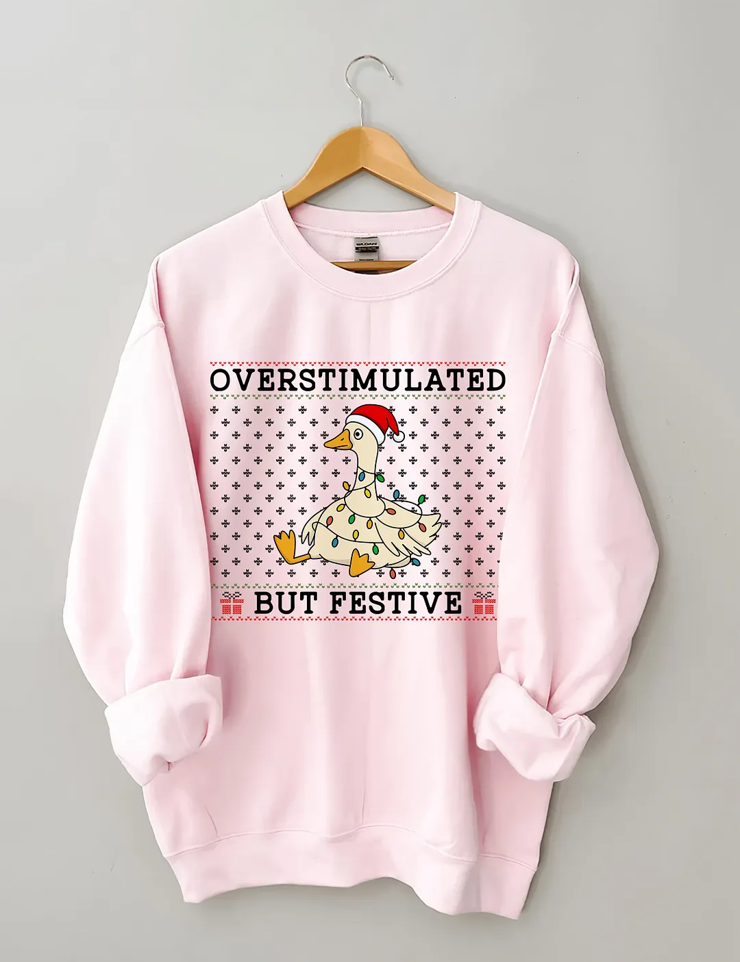 Overstimulated But Festive Goose Sweatshirt