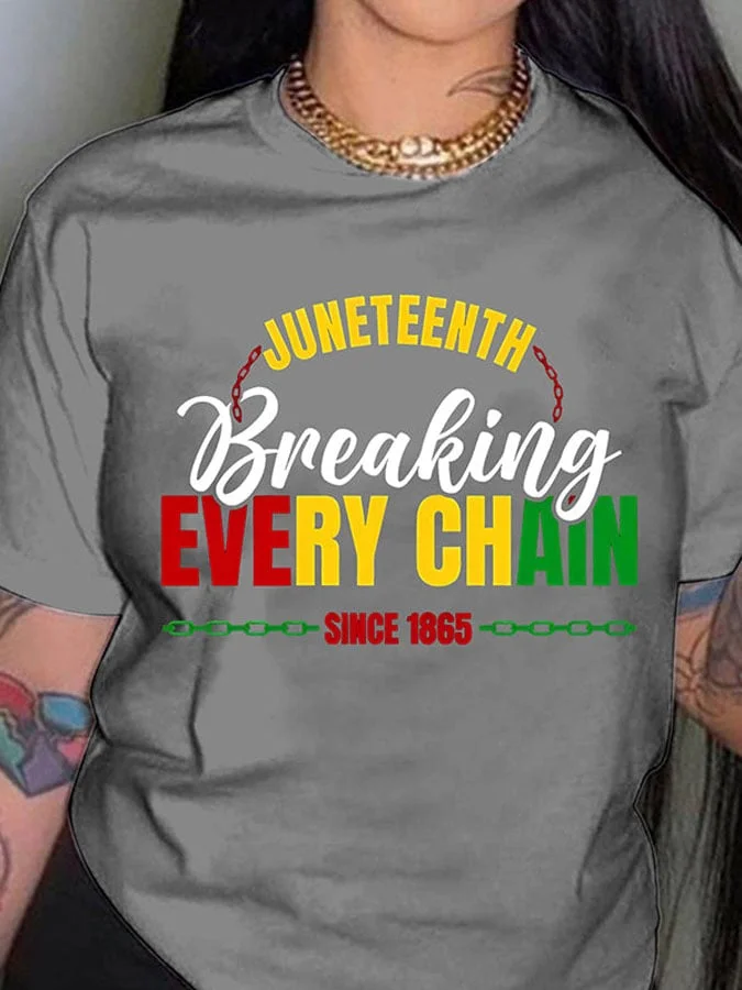 Women's Juneteenth Breaking Every Chain Print Short Sleeve T-Shirt