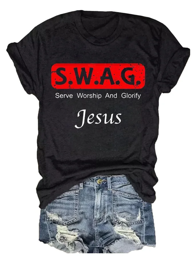 Jesus SWAG Serve Worship and Glorify Print Classic T-Shirt socialshop