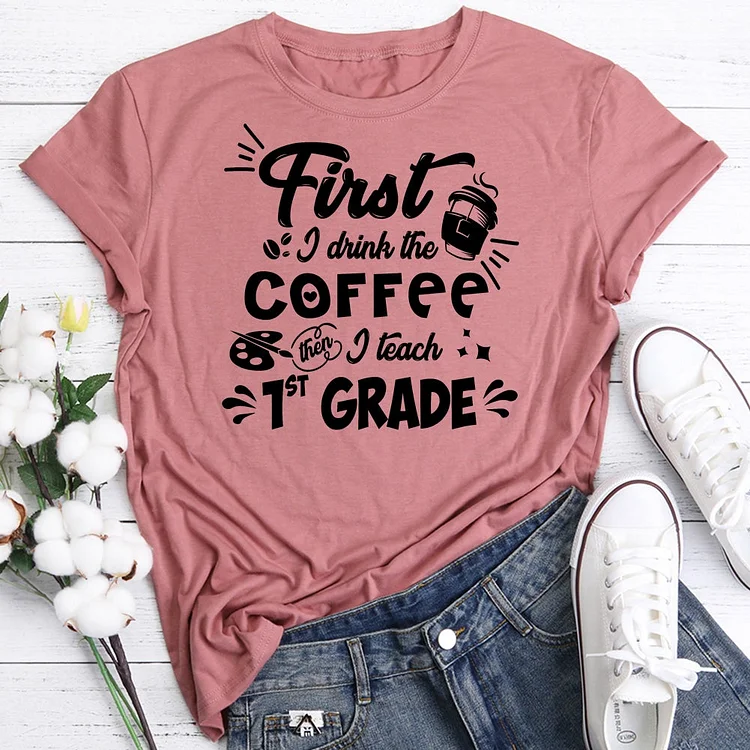 First Grade Teacher T-Shirt Tee -06555