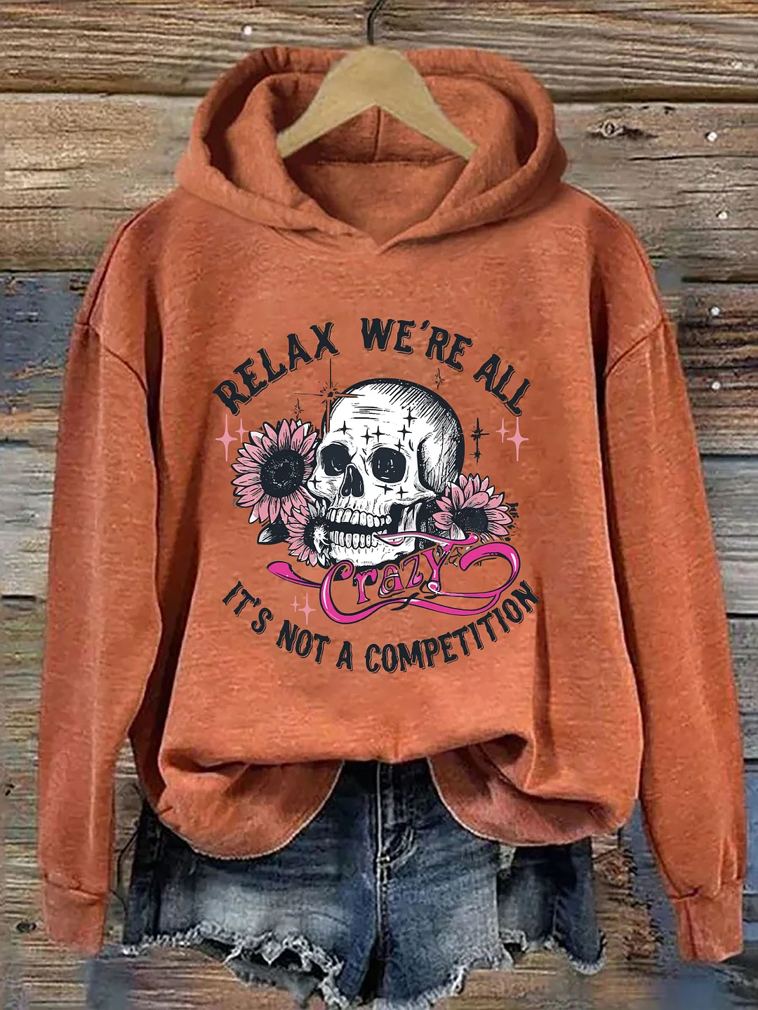 Relax We're All Crazy Its Not A Competition Hoodie