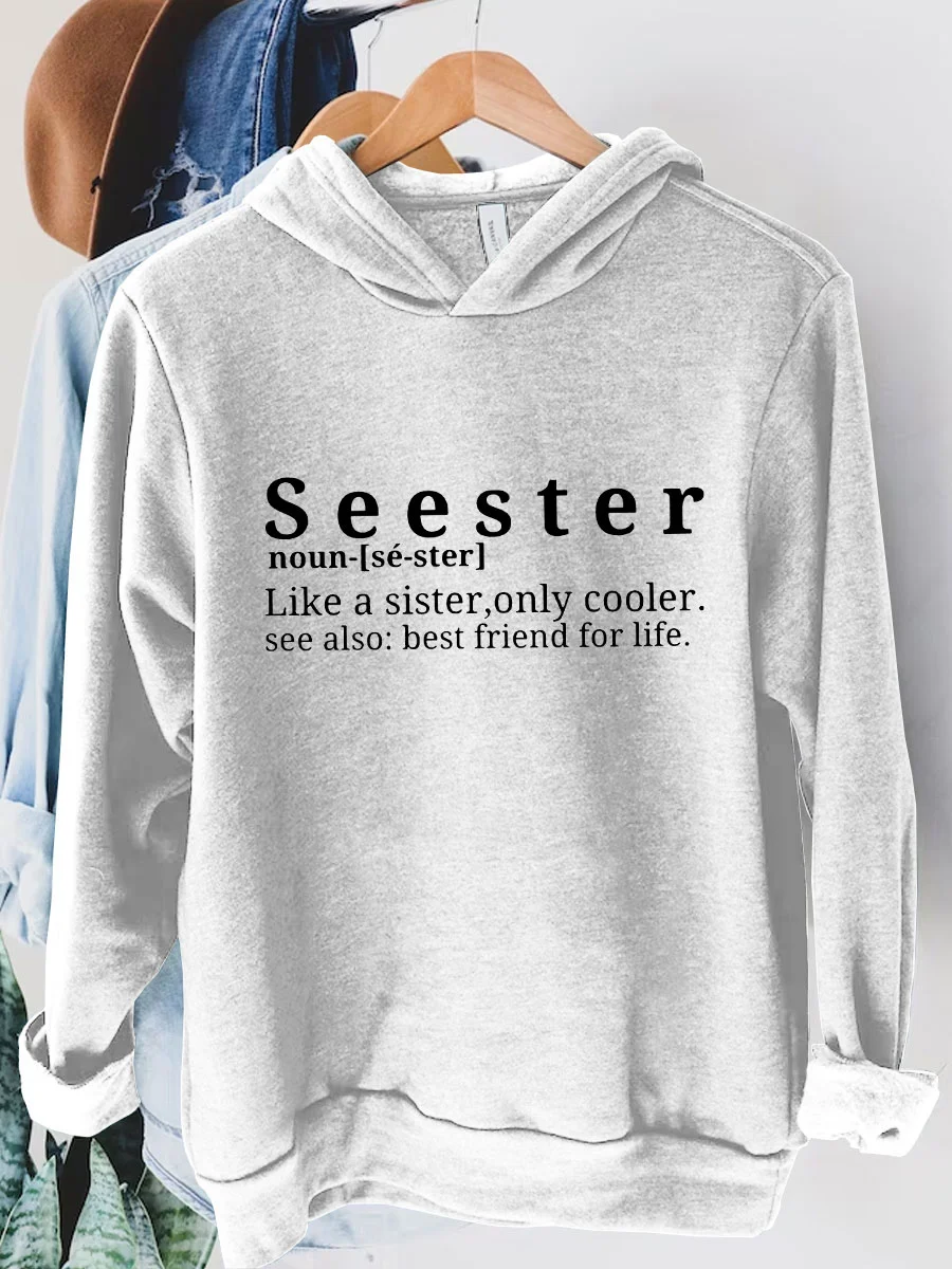 Seester Like A Sister Only Cooler Hoodie