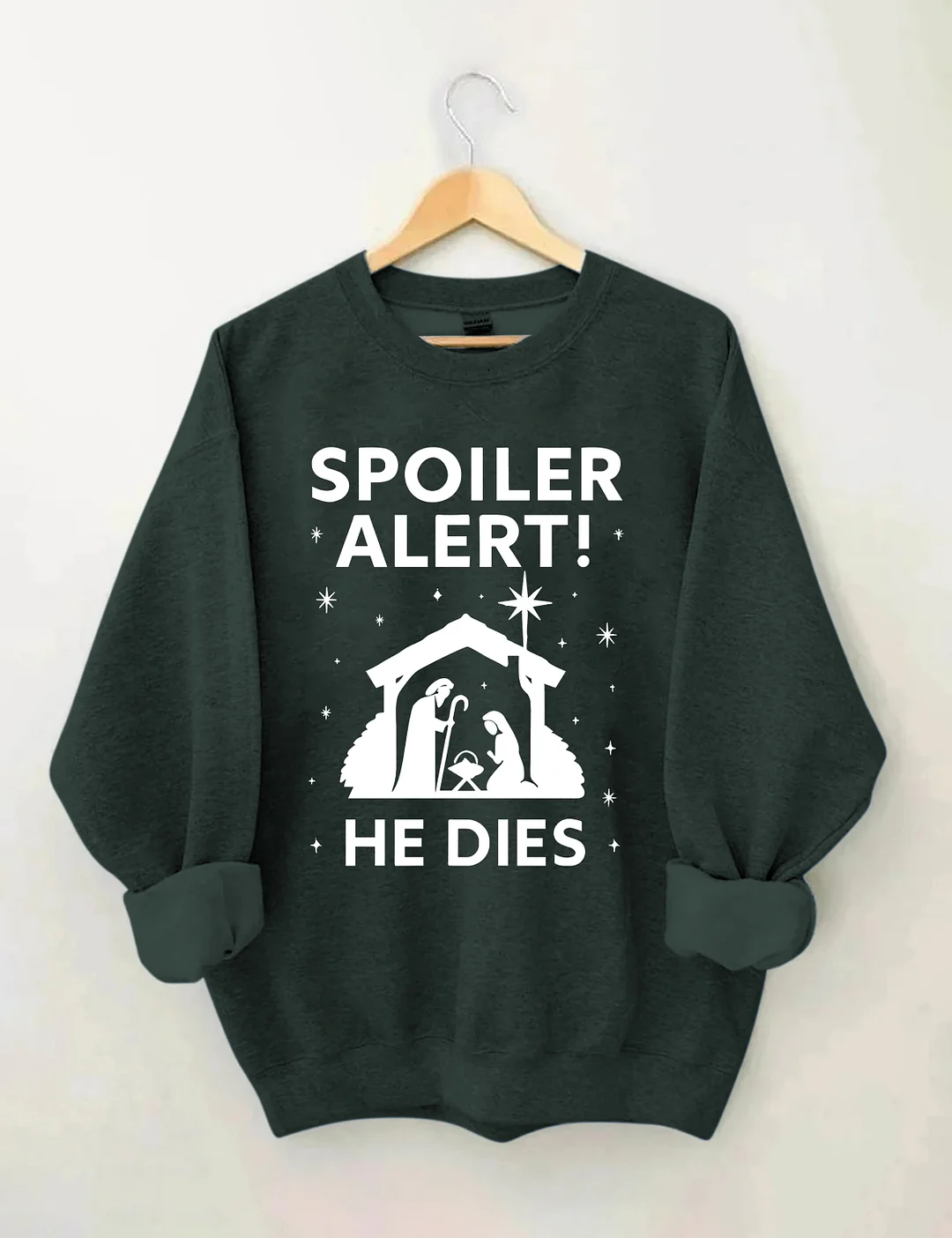 Spoiler Alert He Dies Christmas Sweatshirt
