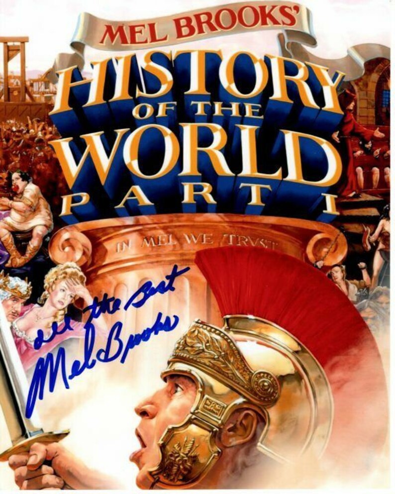 Mel brooks signed autographed history of the world part i Photo Poster paintinggraph