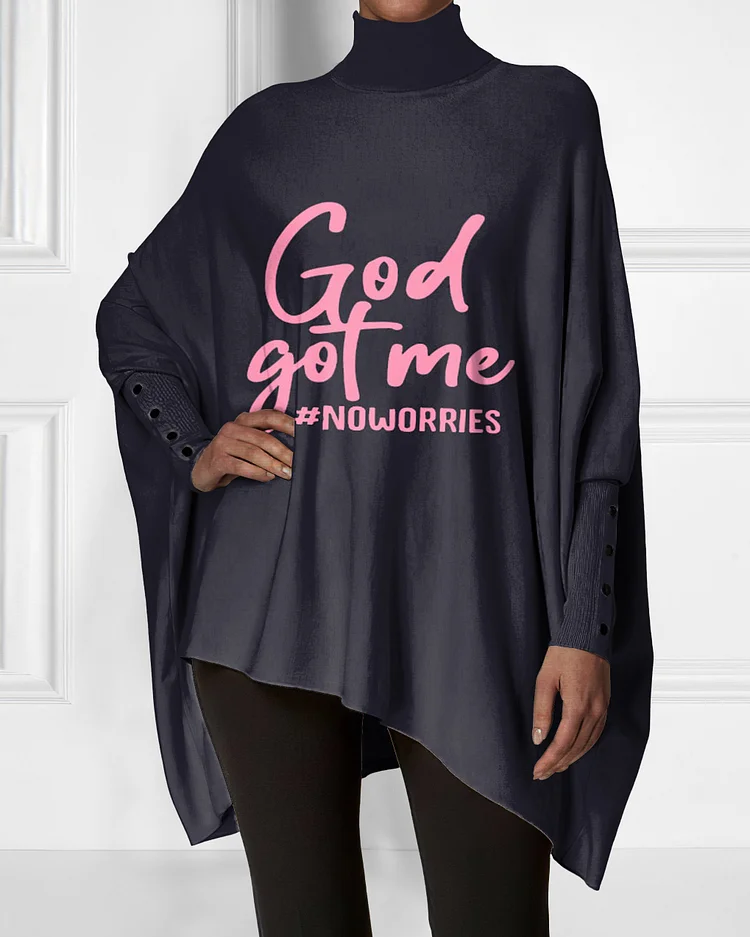 God Got Me #NoWorries Irregular High Neck Top