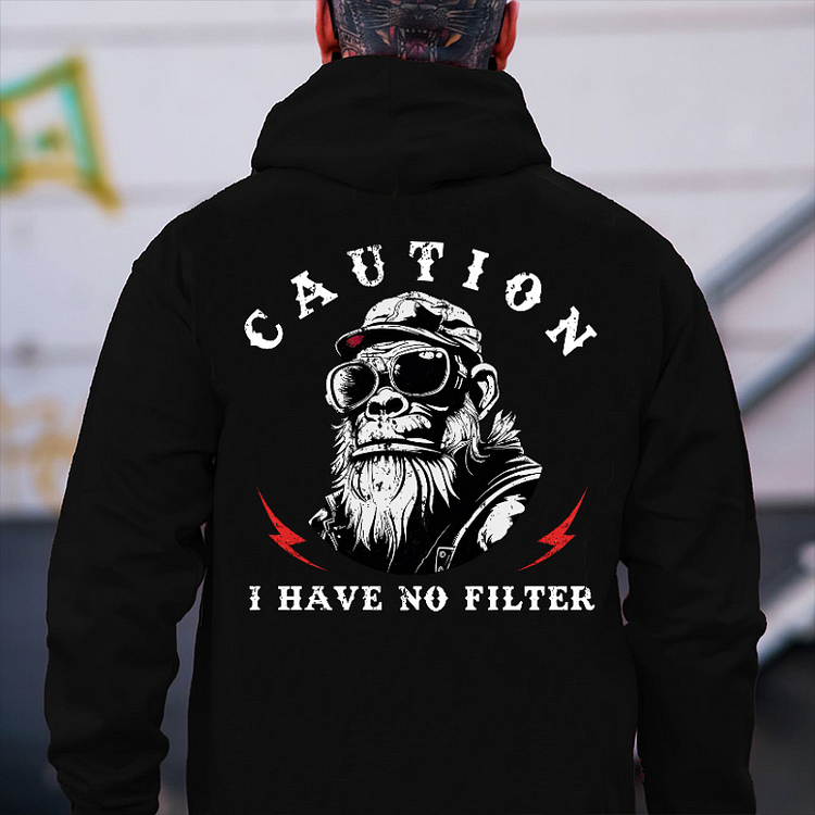 Caution I Have No Filter Hoodie