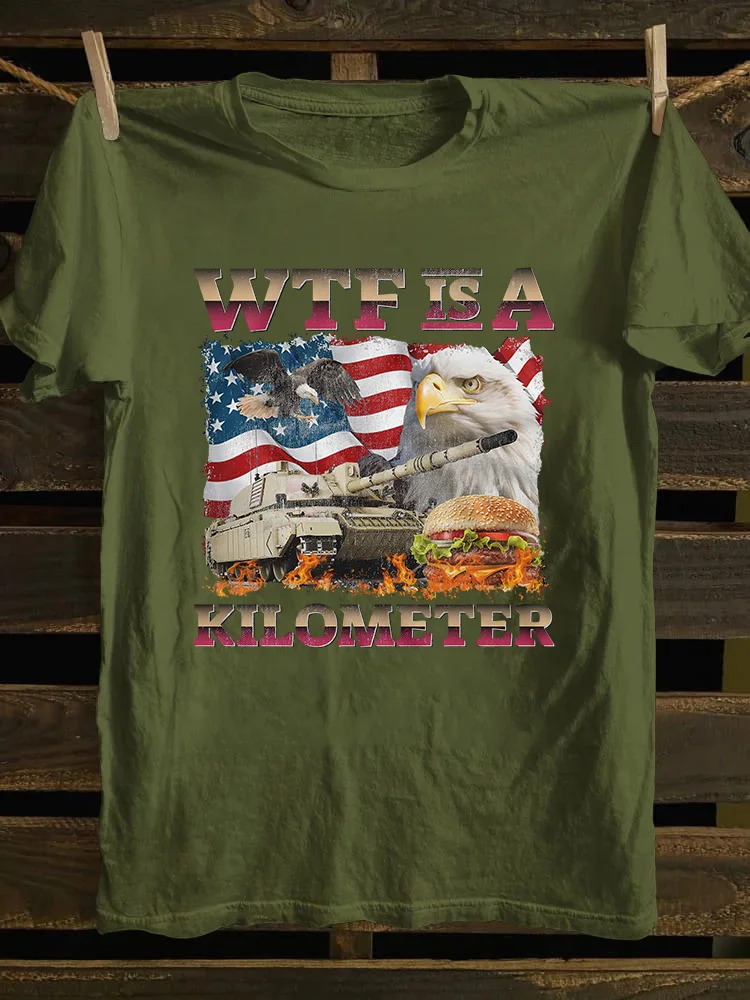 4th Of July Wtf Is A Kilometer T-Shirt