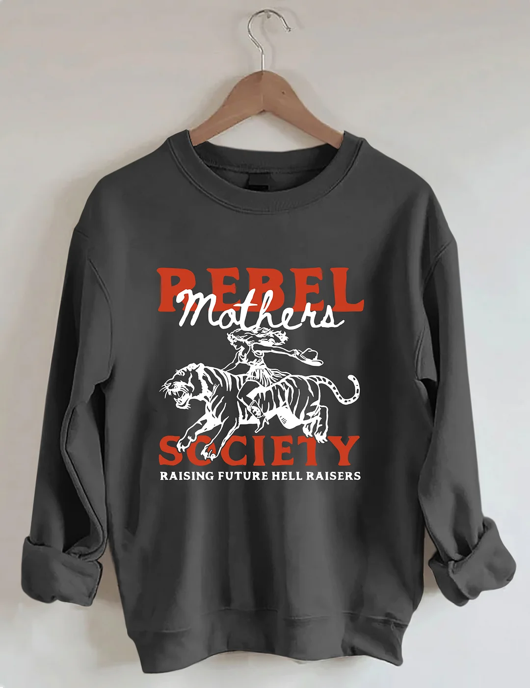 Rebel Mothers Sweatshirt