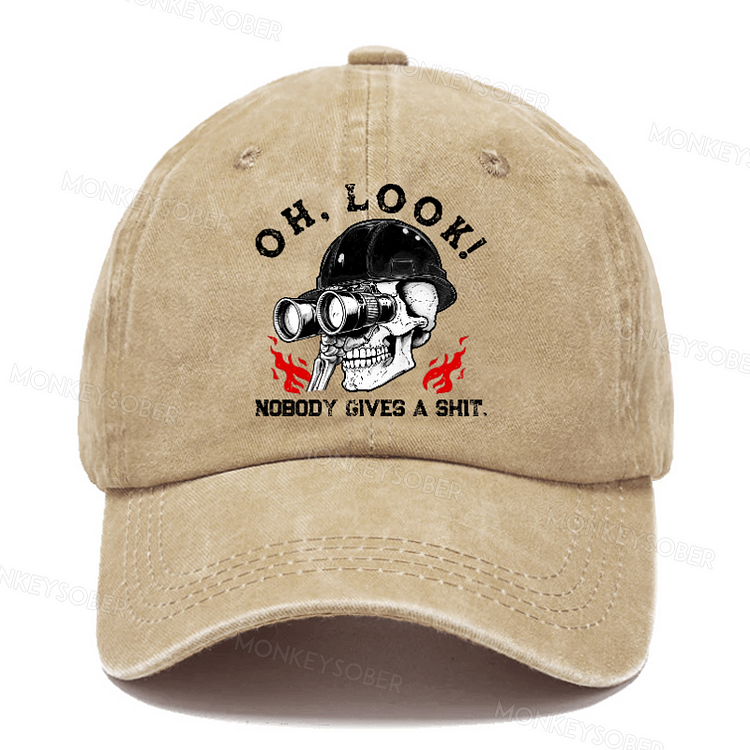 "Oh Look Nobody Gives A Shit " Washed Baseball Caps