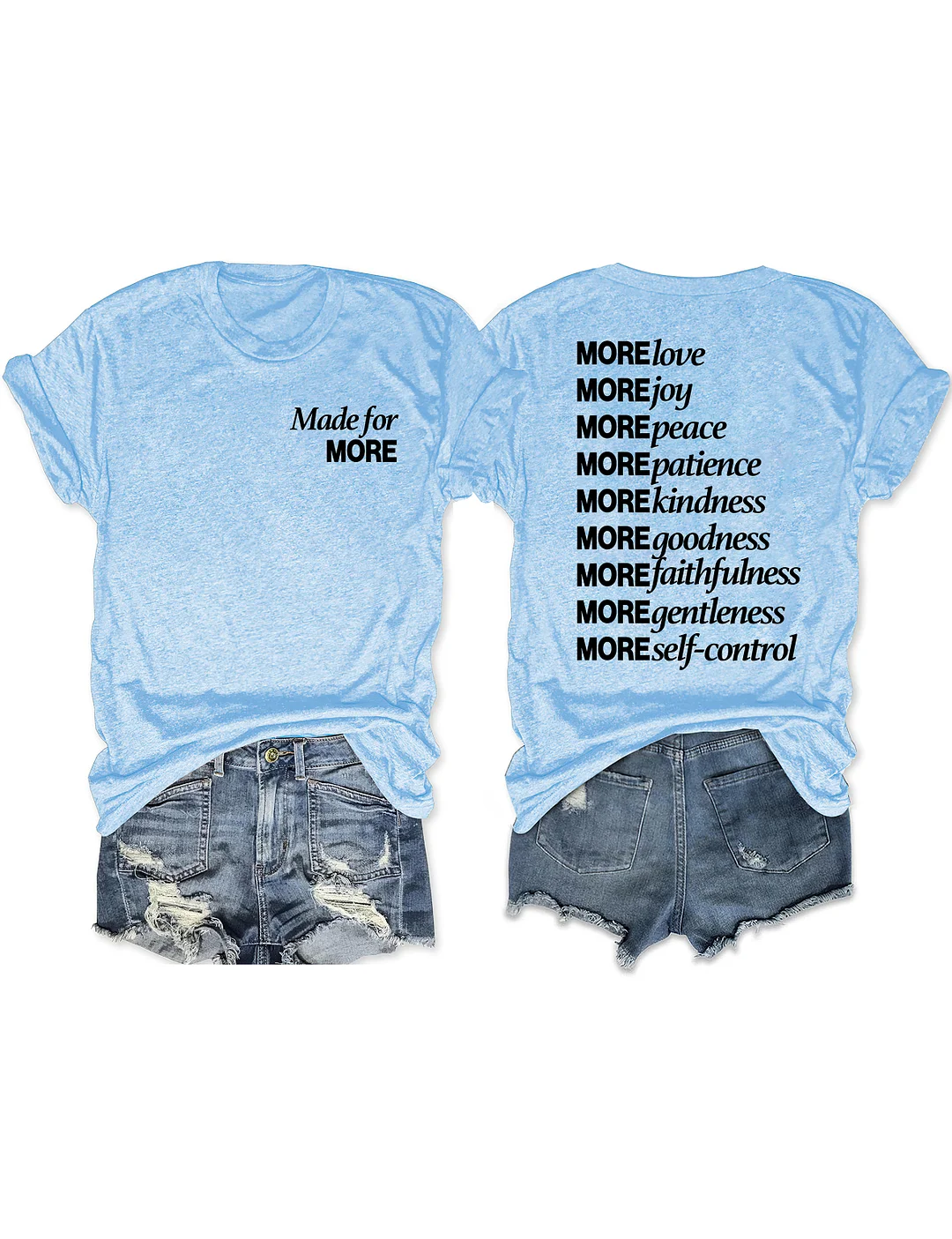 Made For More T-shirt