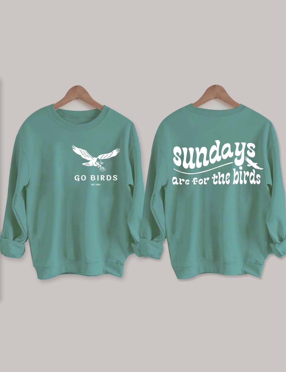 Philadelphia Eagles Go Birds Sundays Are For The Birds Sweatshirt S-3XL