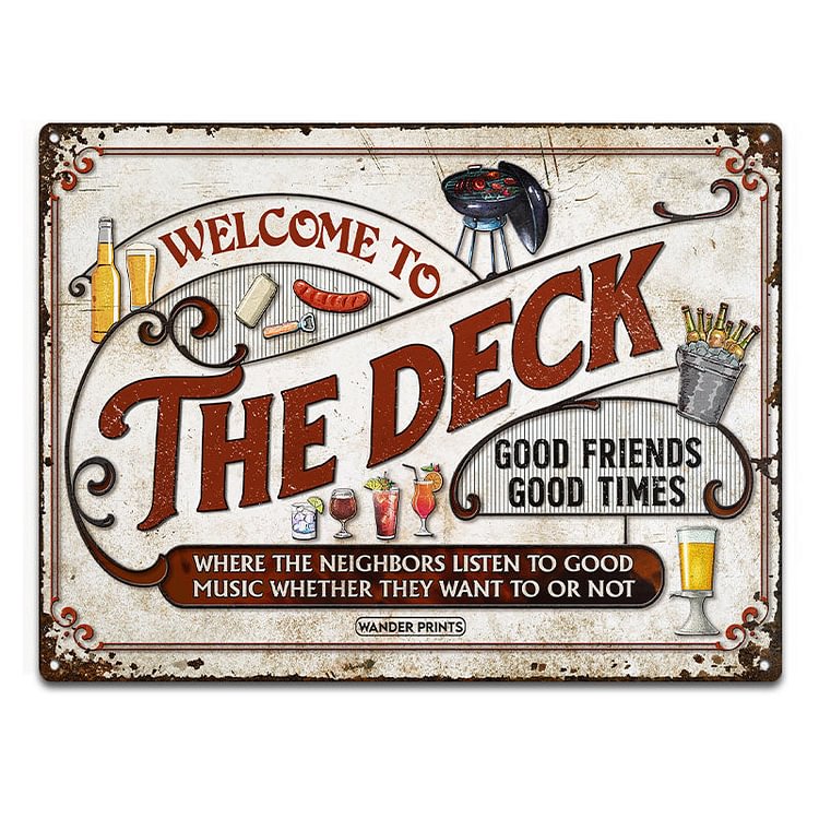 Where The Neighbors Listen To Good Music Deck - Vintage Tin Signs/Wooden Signs - 7.9x11.8in & 11.8x15.7in